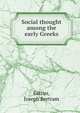 Social thought among the early Greeks, Gittler, Joseph Bertram 