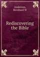Rediscovering the Bible, Bernhard W. Anderson 