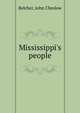 Mississippi's people, Belcher, John Cheslow 