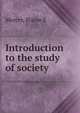 Introduction to the study of society, Blaine E. Mercer 