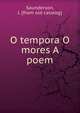 O tempora! O mores! A "Native" poem, Saunderson, J. [from old catalog] 