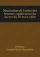 Dissolution de l'ordre des J?suites; application du d?cret du 30 mars 1880, Pochon, Joseph Marie Alexandre 