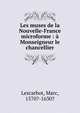 Les muses de la Nouvelle-France microforme : ? Monseigneur le chancellier, Lescarbot, Marc, 1570?-1630? 