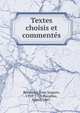 Textes choisis et comment?s, Rousseau, Jean-Jacques, 1712-1778,Bazaillas, Albert, 1867- 