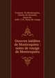 Oeuvres in?dites de Montesquieu : notes de voyage de Montesquieu, Froment, Th,Montesquieu, Charles de Secondat, baron de, 1689-1755. Notes de voyage 