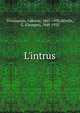L'intrus, D'Annunzio, Gabriele, 1863-1938,H?relle, G. (Georges), 1848-1935 