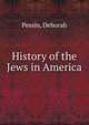 History of the Jews in America, Pessin, Deborah 