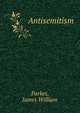 Antisemitism, Parkes, James William 