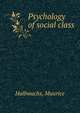Psychology of social class, Halbwachs, Maurice 