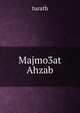 Majmo3at Ahzab, turath 