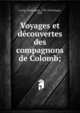 Voyages et d?couvertes des compagnons de Colomb;, Irving Washington 
