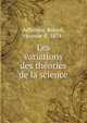 Les variations des theories de la science, Adh?mar, Robert, vicomte d', 1874- 