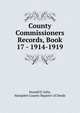County Commissioners Records, Book 17 - 1914-1919, Donald E Ashe, Hampden County Register of Deeds 