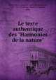Le texte authentique des "Harmonies de la nature", Saint-Pierre, Jacques Henri Bernardin de, 1737-1814,Souriau, Maurice Anatole, 1856- 