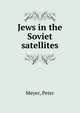 Jews in the Soviet satellites, Meyer, Peter 