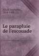 Le parapluie de l'escouade, Allais, Alphonse, 1854-1905 