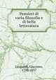 Pensieri di varia filosofia e di bella letteratura, Leopardi, Giacomo, 1798-1837 