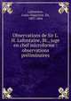 Observations de Sir L. H. Lafontaine, Bt., juge en chef microforme : observations pr?liminaires, Lafontaine, Louis-Hippolyte, Sir, 1807-1864 