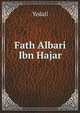 Fath Albari Ibn Hajar, Yedali 