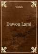 Dawou Lami, Yedali 