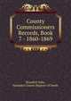 County Commissioners Records, Book 7 - 1860-1869, Donald E Ashe, Hampden County Register of Deeds 