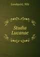 Studia Lucanae, Lundquist, Nils 