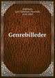 Genrebilleder, Andersen, Carl Christian Thorvald, 1828-1883 