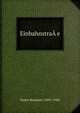 EinbahnstraA?e, Walter Benjamin (1892-1940) 