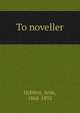 To noveller, Dybfest, Arne, 1868-1892 