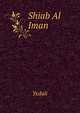 Shiab Al Iman, Yedali 