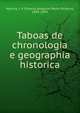 Taboas de chronologia e geographia historica, Martins, J. P. Oliveira (Joaquim Pedro Oliveira), 1845-1894 
