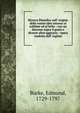 Ricerca filosofica sull' origine delle nostre idee intorno al sublime ed al bello : con un discorso sopra il gusto e diverse altre aggiunte : opera tradotta dall' inglese, Burke Edmund 