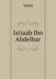 Istiaab Ibn Abdelbar, Yedali 
