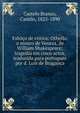 Esb??o de critica: Othello, o mouro de Veneza, de William Shakespeare; tragedia em cinco actos, tradusida para portuguez por d. Luis de Bragan?a, Castelo Branco, Camilo, 1825-1890 
