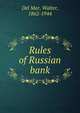 Rules of Russian bank, Del Mar, Walter, 1862-1944 
