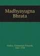 Madhyayugna Bhrata, Vaidya, Chintaman Vinayak, 1861-1938 