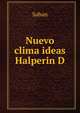 Nuevo clima ideas Halperin D, Saban 