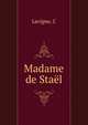 Madame de Stael, C. Lecigne 