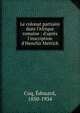 Le colonat partiaire dans l'Afrique romaine : d'apr?s l'inscription d'Henchir Mettich, Cuq, ?douard, 1850-1934 
