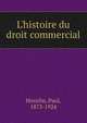 L'histoire du droit commercial, Huvelin, Paul, 1873-1924 