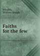 Faiths for the few, Whalen, William Joseph 