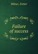 Failure of success, Milner, Esther 