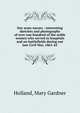 Our army nurses : interesting sketches and photographs of over one hundred of the noble women who served in hospitals and on battlefields during our late Civil War, 1861-65, Holland, Mary Gardner 
