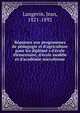 R?ponses aux programmes de p?dagogie et d'agriculture pour les dipl?m? s d'?cole ?l?mentaire, d'?cole mod?le et d'acad?mie microforme, Langevin, Jean, 1821-1892 