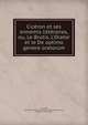 Cic?ron et ses ennemis litt?raires, ou, Le Brutis, L'Orator et le De optimo genere oratorum, Otto Jahn 