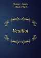 Veuillot, Dimier, Louis, 1865-1943 