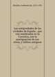 Las antigvedades de las civdades de Espa?a : que van nombradas en la Coronica, con la aueriguacion de sus sitios, y n?bres antiguos, Morales, Ambrosio de, 1513-1591 