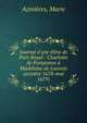 Journal d'une ?l?ve de Port-Royal : Charlotte de Pomponne ? Madeleine de Louvois (octobre 1678-mai 1679), Azini?res, Marie 