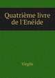 Quatri?me livre de l'En?ide, Johann P. Glock 