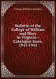 Bulletin of the College of William and Mary in Virginia--Catalogue Issue, 1941-1942, College of William and Mary 